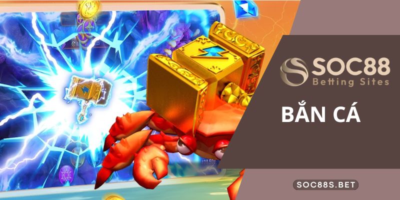 Khám phá game bắn cá SOC88 đổi thưởng hấp dẫn cho anh em ngư thủ Kinh nghiệm chơi bắn cá SOC88