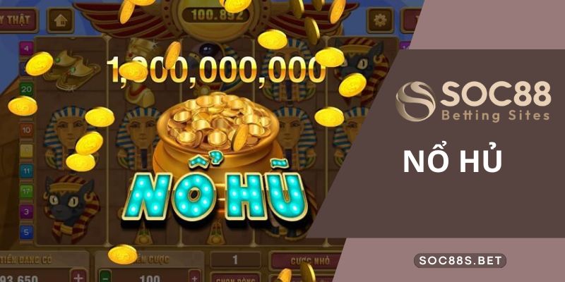 Nổ Hũ SOC88 - Bí Kíp Chơi Sảnh Game Nhiều Phần Thưởng Giá Trị Chọn thời điểm thích hợp để truy cập vào nổ hũ SOC88
