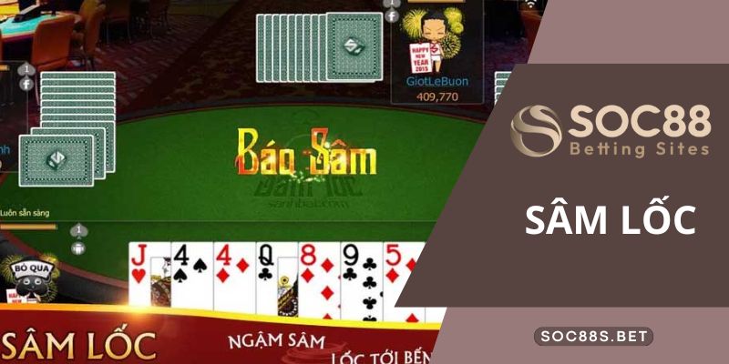 Sâm Lốc SOC88 Là Gì? Hướng Dẫn Cách Chơi Đơn Giản Chi Tiết Cách tính điểm dễ hiểu khi tham gia game bài sâm lốc SOC88